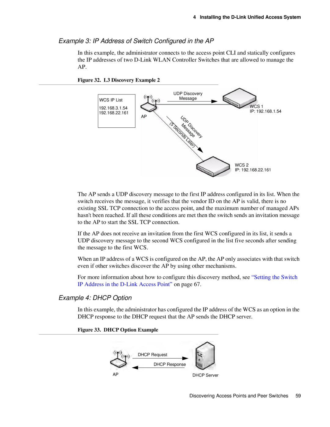 D-Link DWS 3000 user manual Example 3 IP Address of Switch Configured in the AP, Example 4 Dhcp Option 