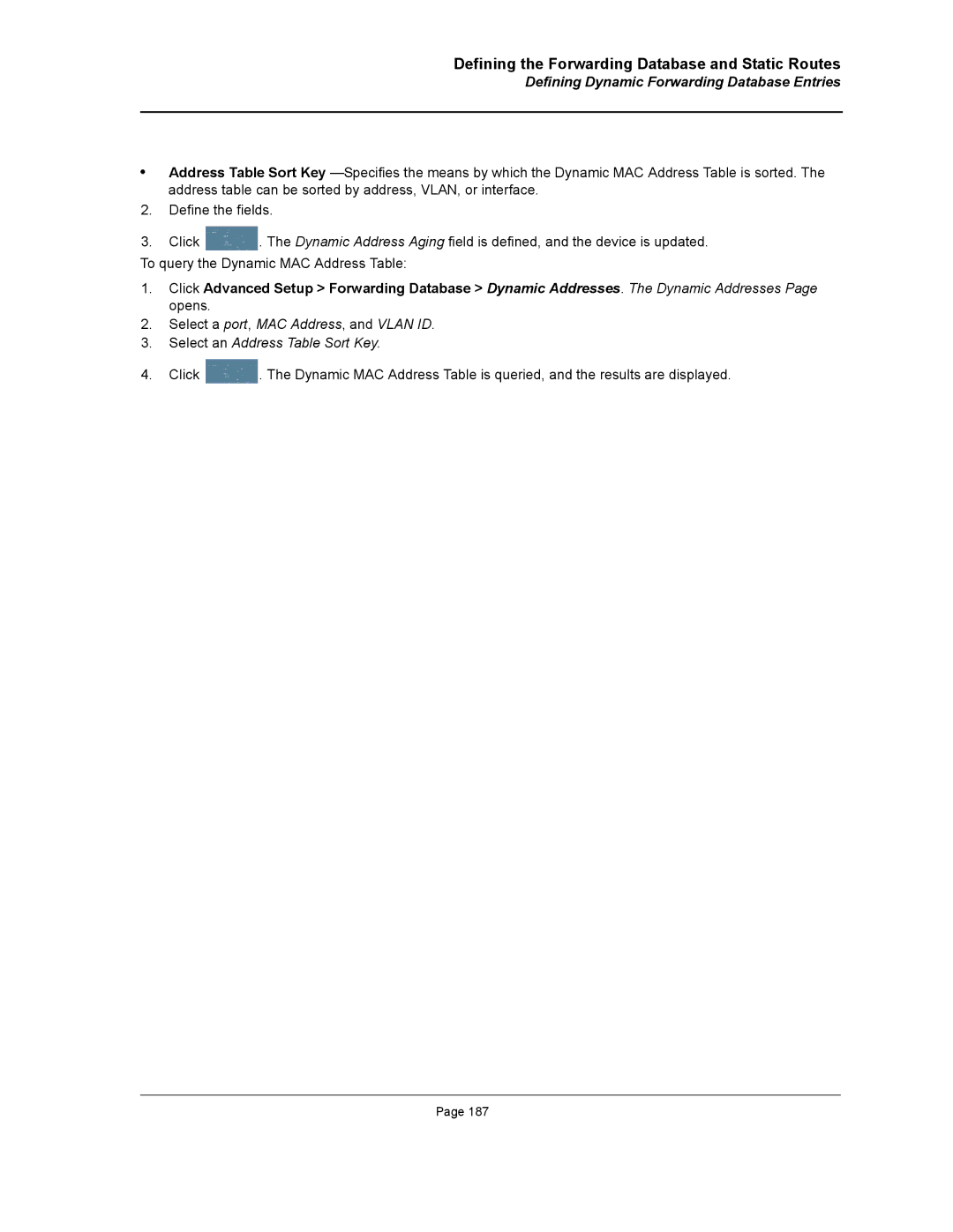 D-Link DWS/DXS-3200 manual Defining Dynamic Forwarding Database Entries 