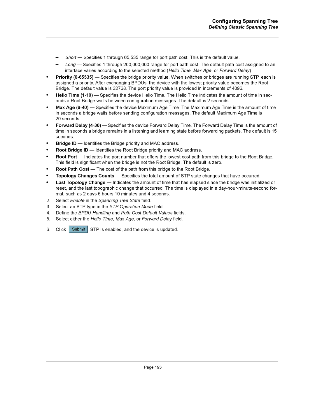 D-Link DWS/DXS-3200 manual Defining Classic Spanning Tree, Select Enable in the Spanning Tree State field 