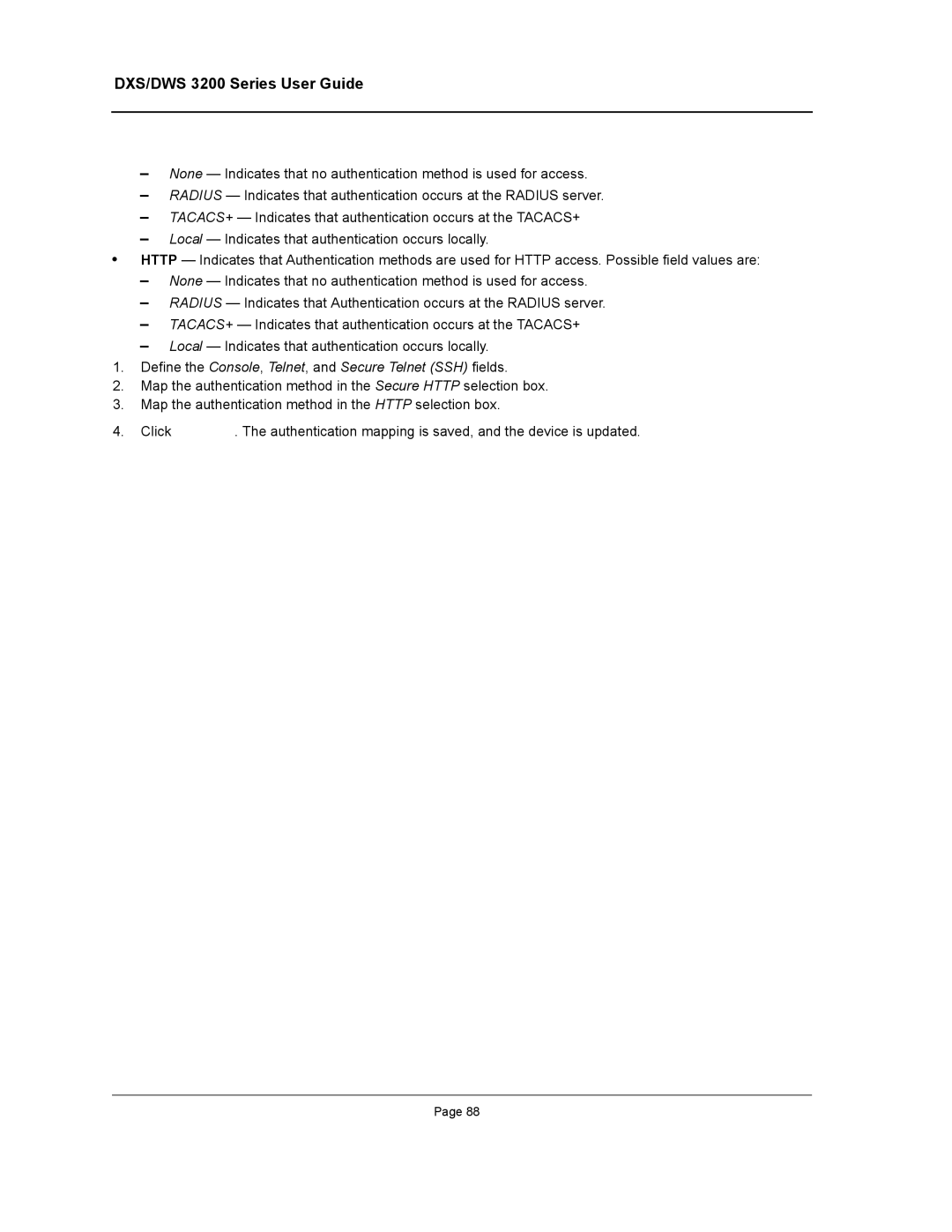 D-Link DWS/DXS-3200 manual Define the Console, Telnet, and Secure Telnet SSH fields 