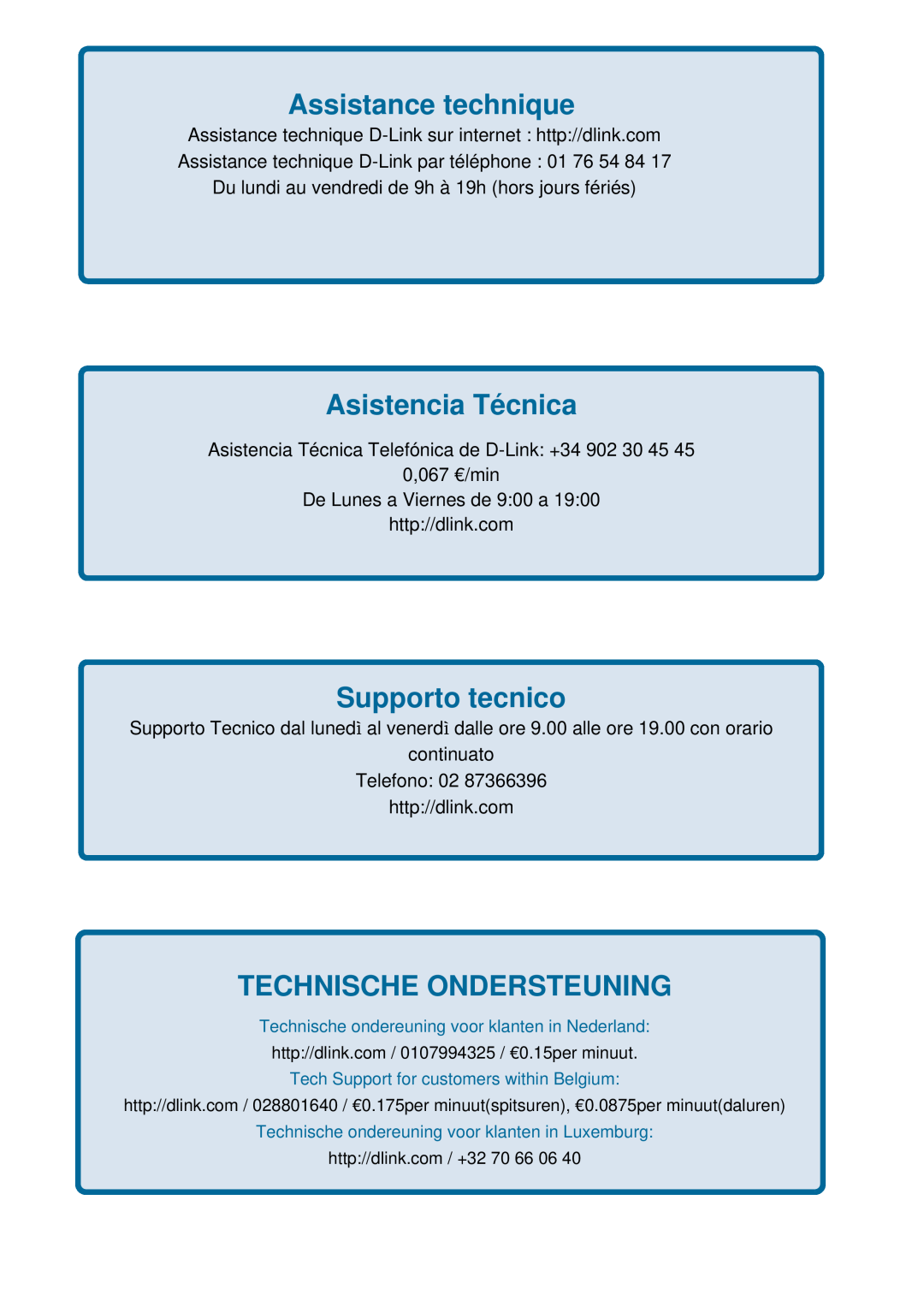 D-Link ethernet managed switch manual Assistance technique, Asistencia Técnica, Supporto tecnico, Technische Ondersteuning 