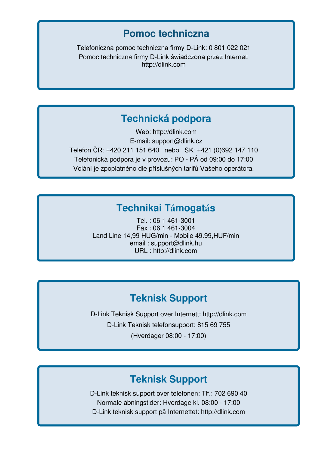 D-Link ethernet managed switch manual Technická podpora, Technikai Támogatás, Teknisk Support, Pomoc techniczna 