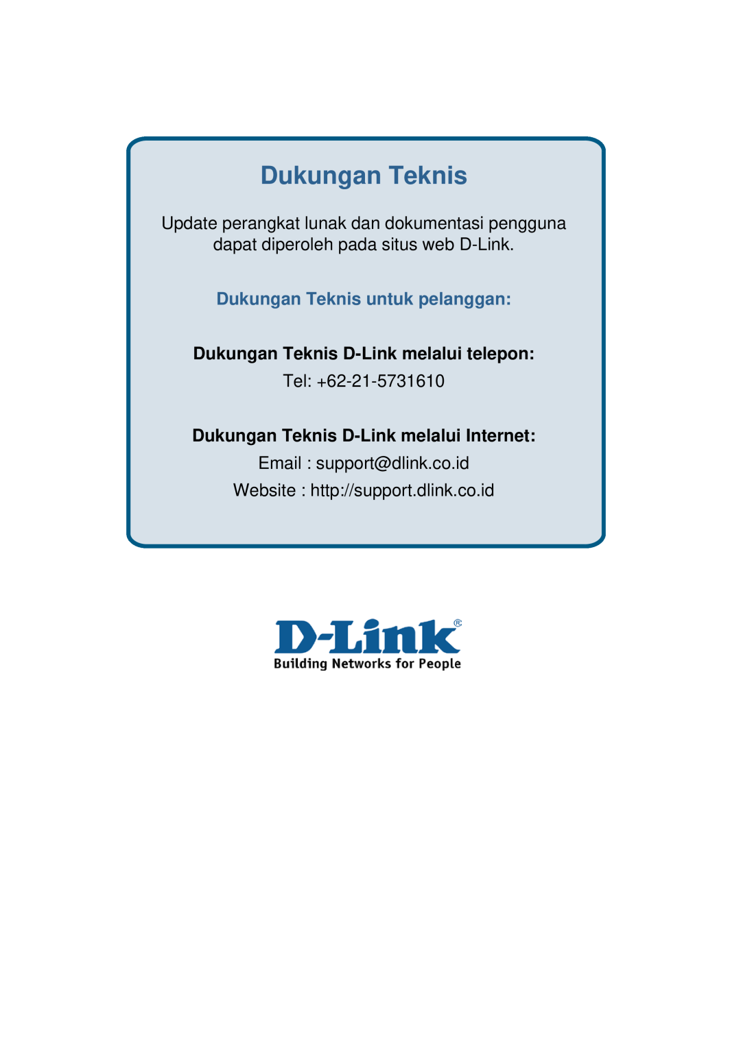 D-Link ethernet managed switch manual Dukungan Teknis, Update perangkat lunak dan dokumentasi pengguna, Tel +62-21-5731610 