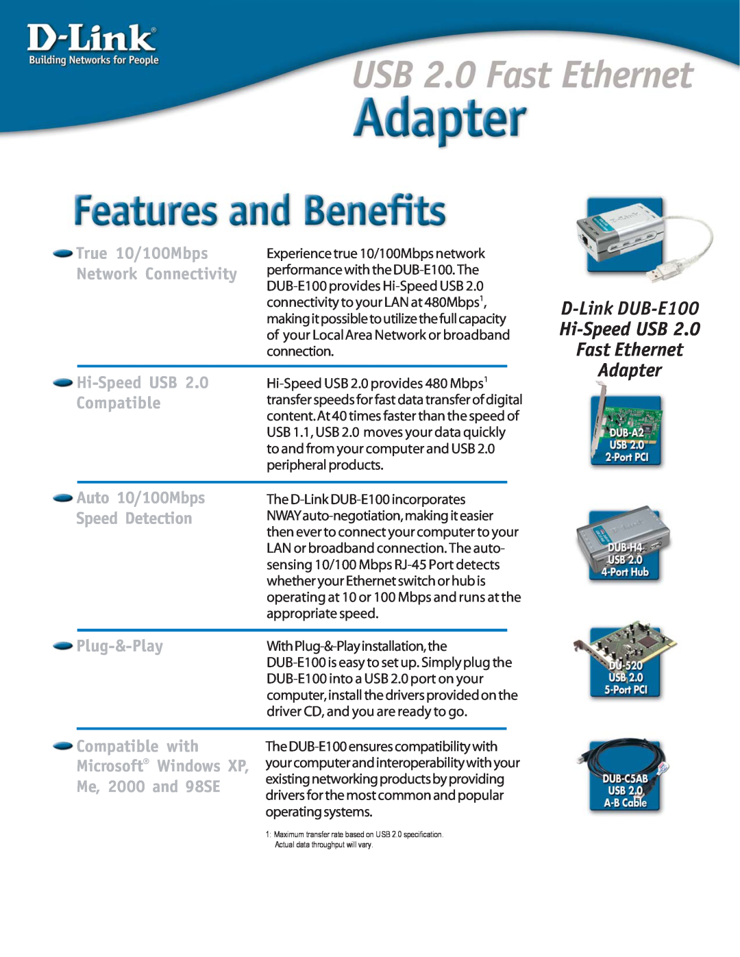 D-Link EUB-E100 manual D-Link DUB-E100 Hi-Speed USB Fast Ethernet Adapter, Hi-Speed USB 2.0 Compatible, Plug-&-Play 