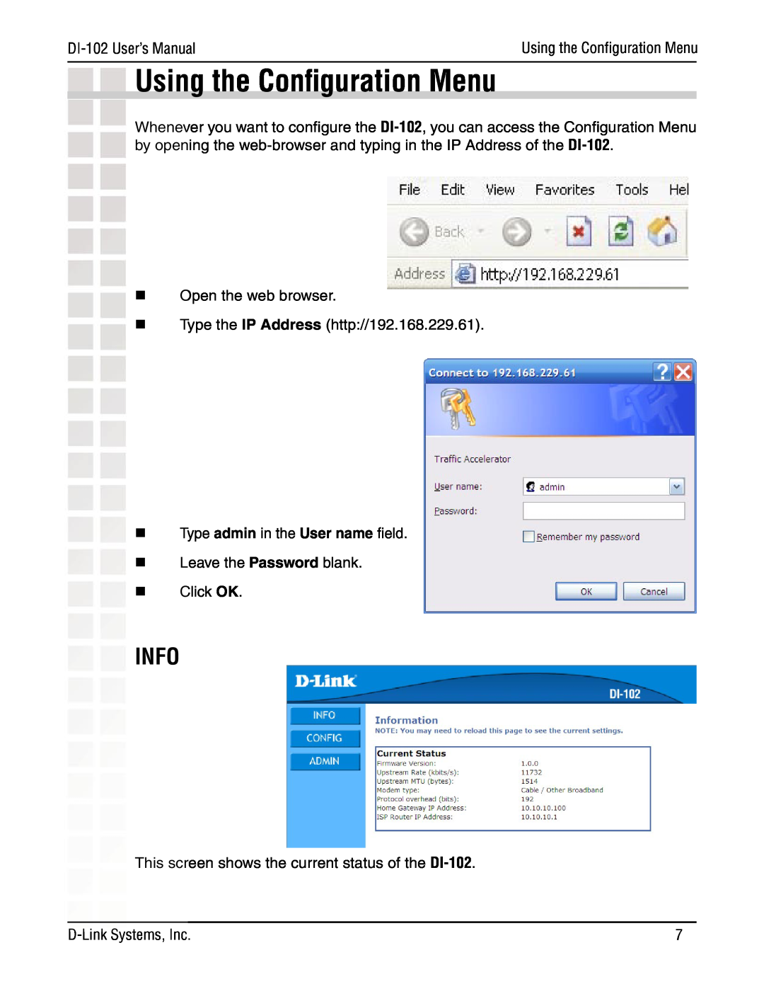 D-Link Internet/VoIP Accelerator, DI-102 manual Using the Conﬁguration Menu, Info 