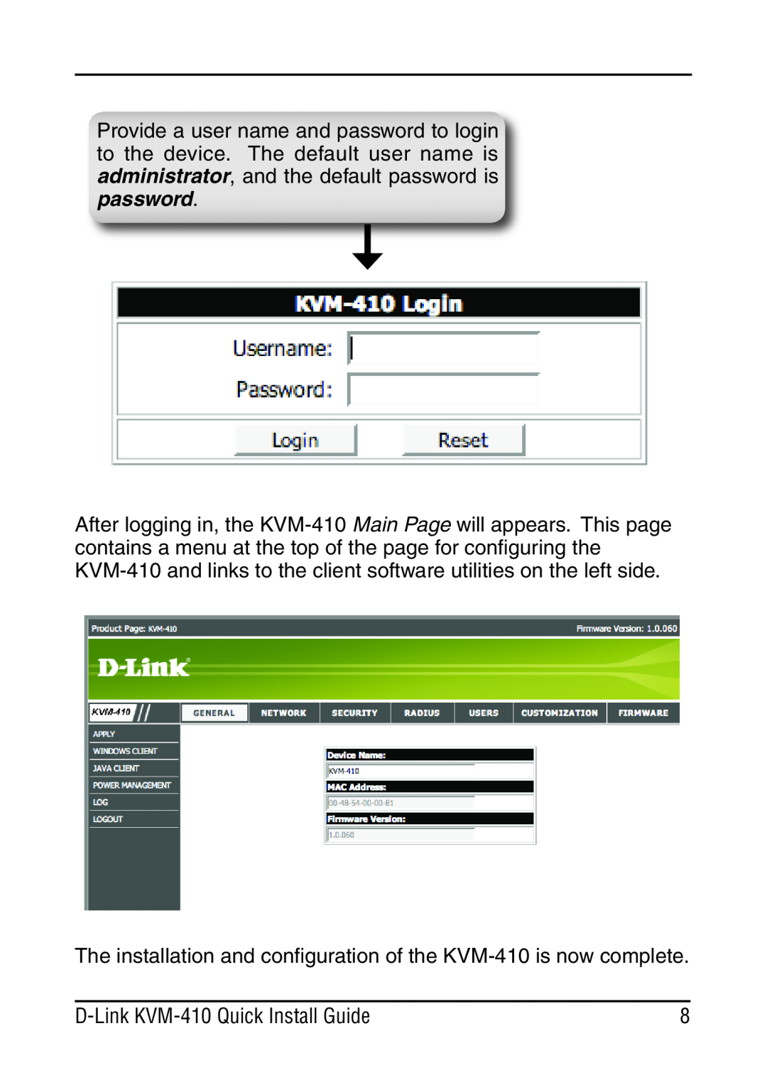 D-Link manual The installation and configuration of the KVM-410 is now complete, D-Link KVM-410 Quick Install Guide 