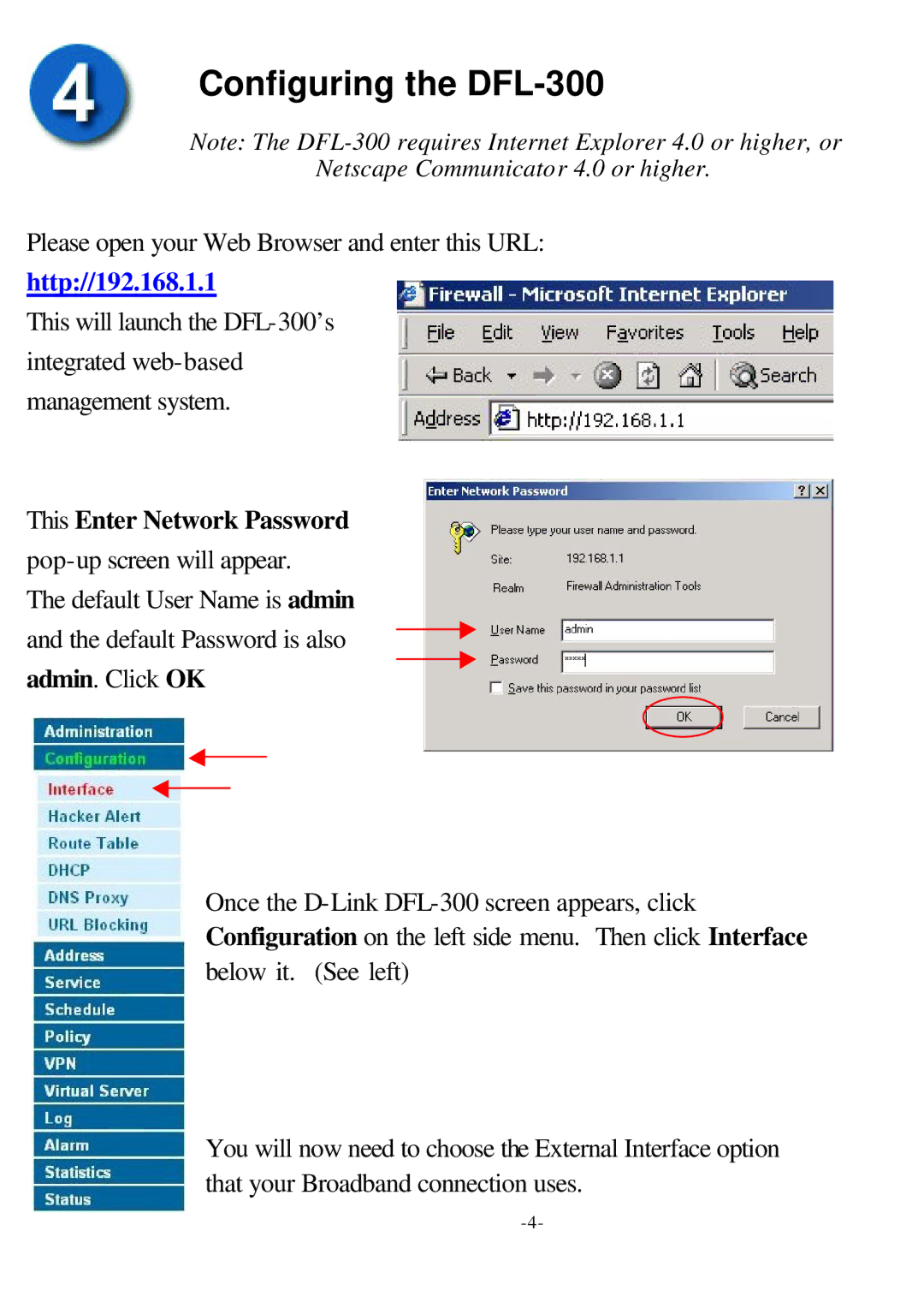 D-Link office firewall manual Configuring the DFL-300, This Enter Network Password 