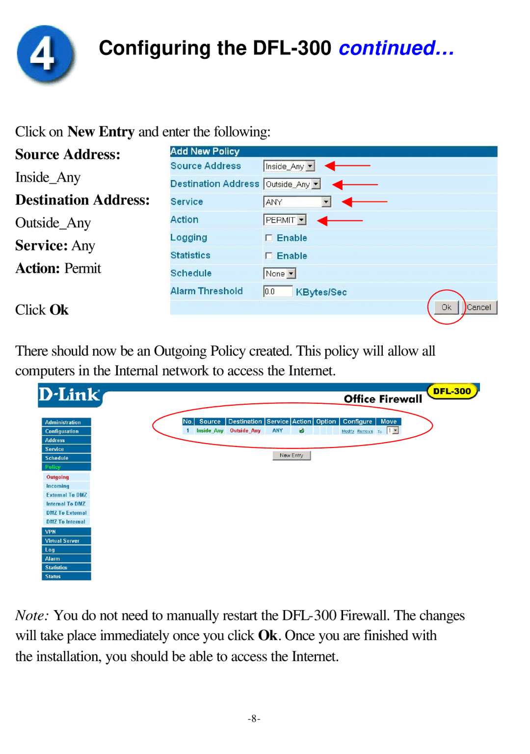 D-Link office firewall manual Source Address, Destination Address, Service Any Action Permit 