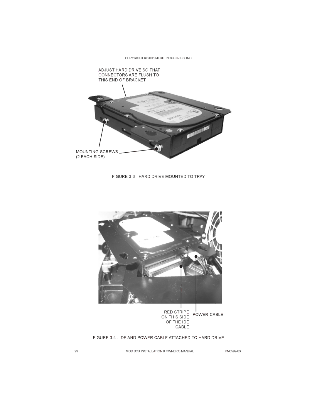 D-Link PM0599-03 owner manual IDE and Power Cable Attached to Hard Drive 