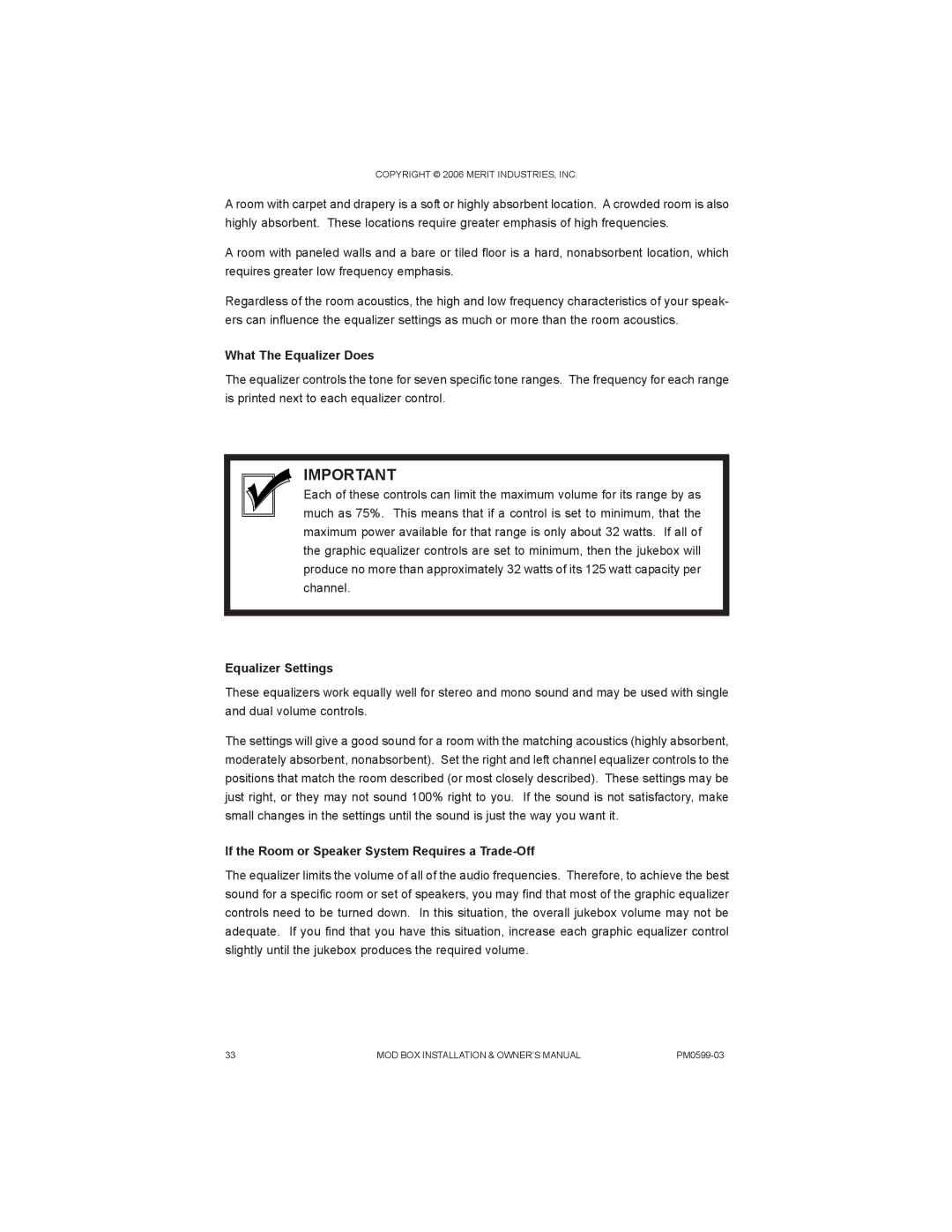 D-Link PM0599-03 What The Equalizer Does, Equalizer Settings, If the Room or Speaker System Requires a Trade-Off 