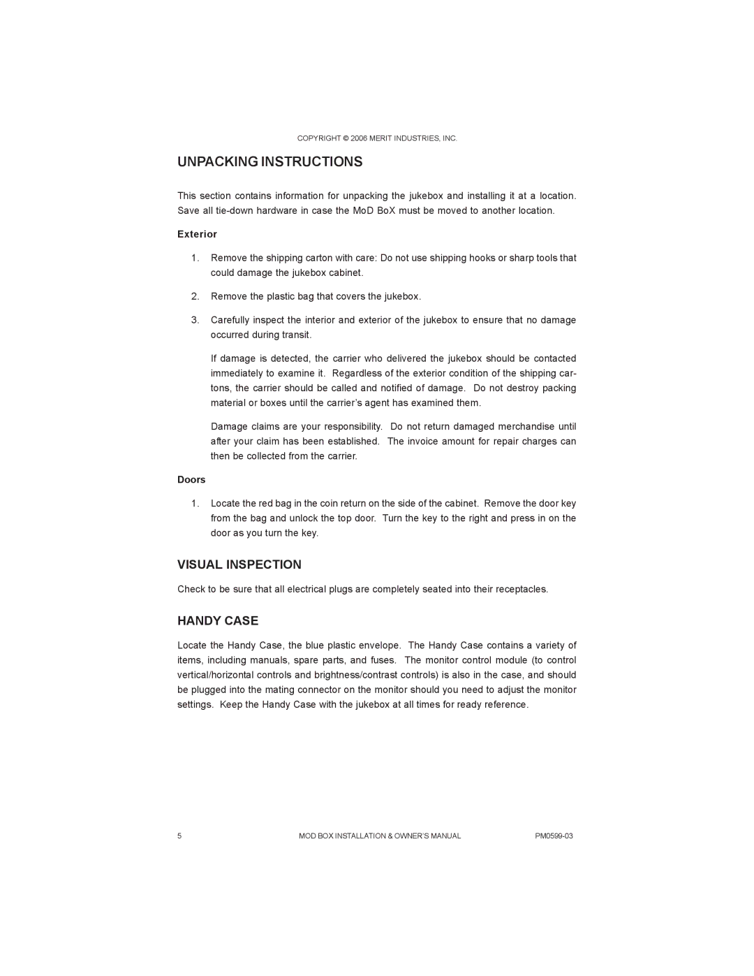 D-Link PM0599-03 owner manual Unpacking Instructions, Visual Inspection, Handy Case, Exterior, Doors 