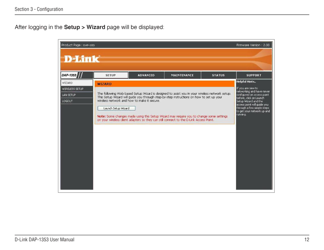 D-Link DAP-1353, RangeBooster N 650 Access Point manual After logging in the Setup Wizard page will be displayed 