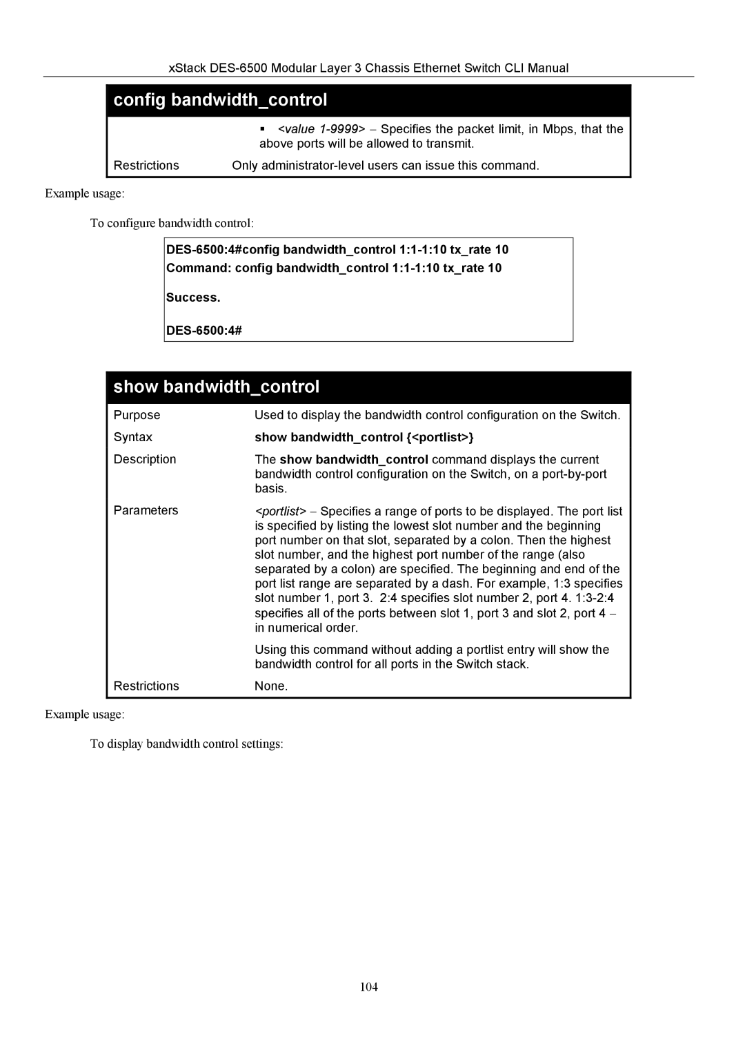 D-Link TM DES-6500 manual Show bandwidthcontrol, Value 1-9999 − Specifies the packet limit, in Mbps, that 