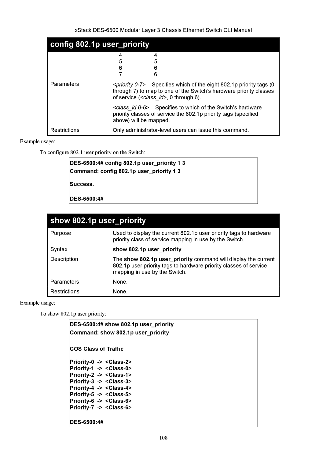 D-Link TM DES-6500 manual Show 802.1p userpriority 