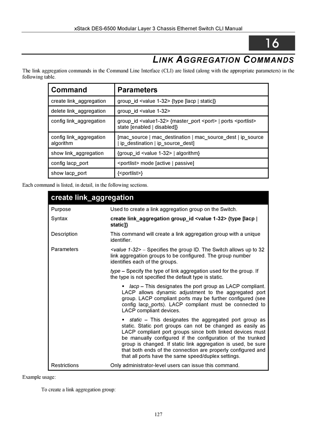D-Link TM DES-6500 manual Link Aggregation Commands, Create linkaggregation groupid value 1-32 type lacp 