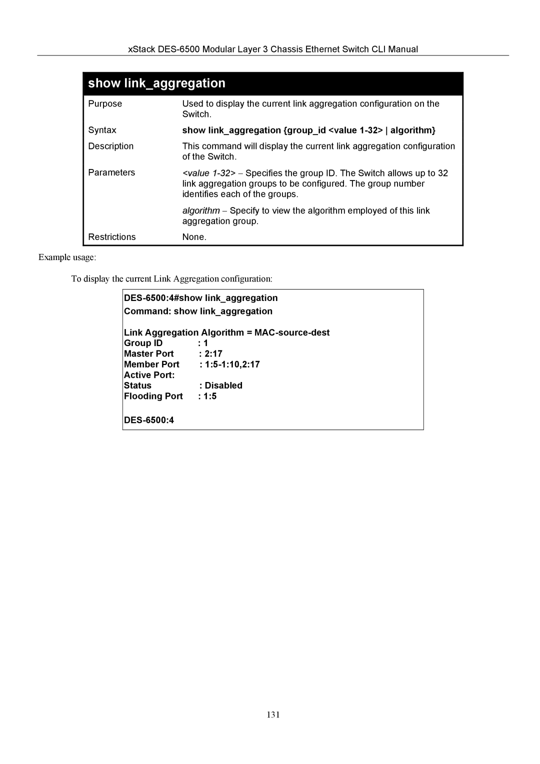 D-Link TM DES-6500 manual Show linkaggregation groupid value 1-32 algorithm 