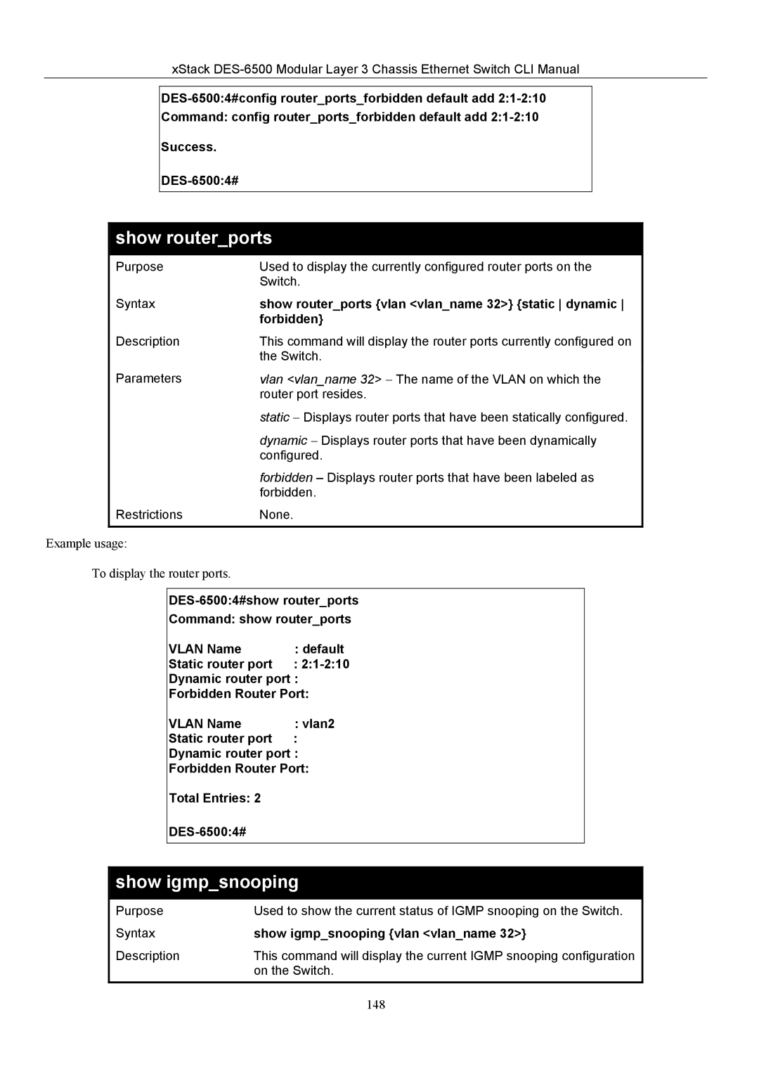 D-Link TM DES-6500 manual Show igmpsnooping, Show routerports vlan vlanname 32 static dynamic, Forbidden 