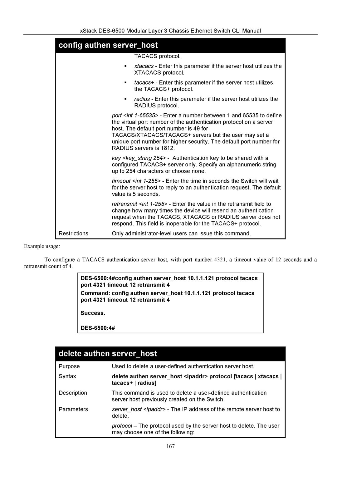 D-Link TM DES-6500 manual Delete authen serverhost ipaddr protocol tacacs xtacacs, Tacacs+ radius 