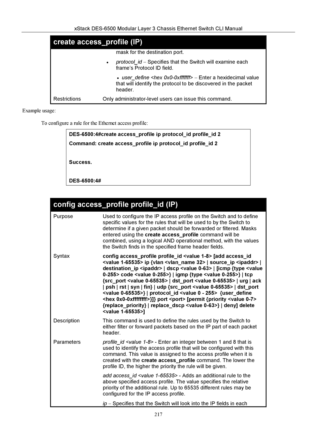 D-Link TM DES-6500 manual Config accessprofile profileid IP, Userdefine hex 0x0-0xfffffff − Enter a hexidecimal value 