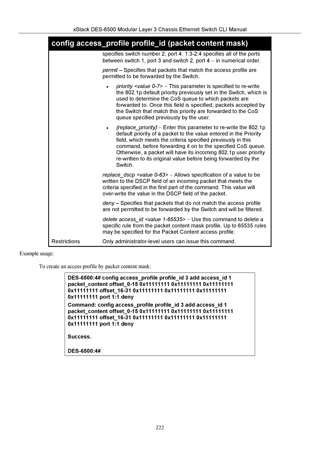 D-Link TM DES-6500 manual Written to the Dscp field of an incoming packet that meets 