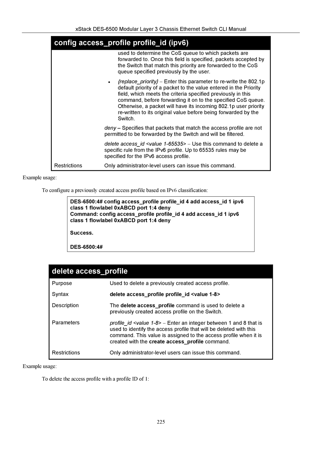 D-Link TM DES-6500 manual Specified for the IPv6 access profile, Delete accessprofile profileid value 