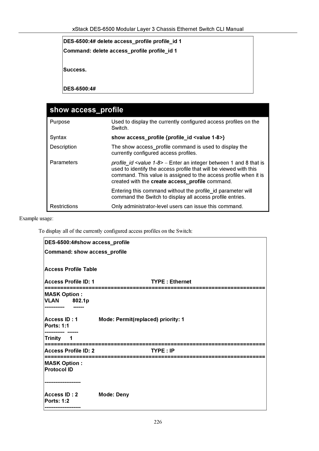 D-Link TM DES-6500 manual Show accessprofile profileid value 