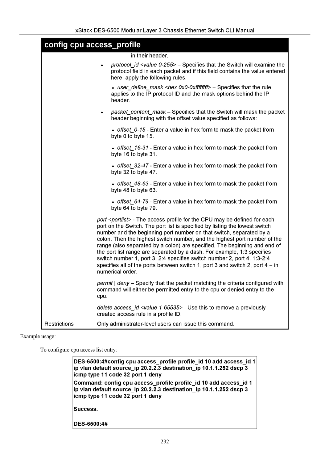 D-Link TM DES-6500 manual Userdefinemask hex 0x0-0xffffffff − Specifies that the rule 