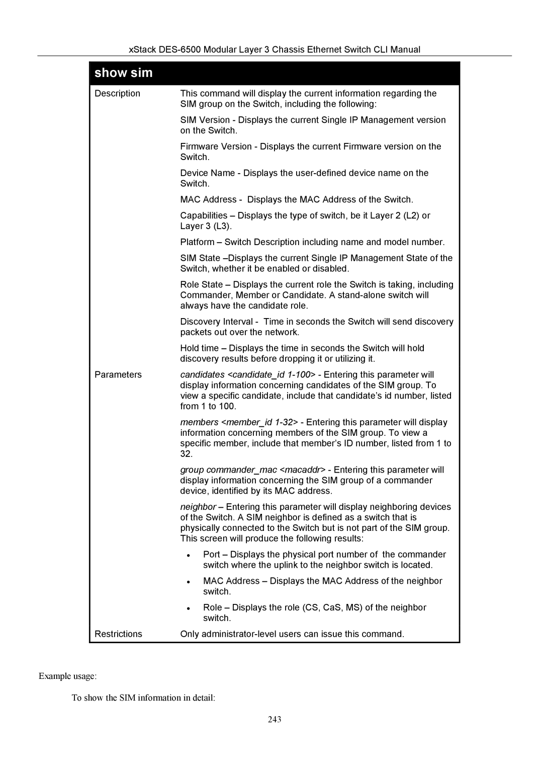 D-Link TM DES-6500 manual Candidates candidateid 1-100 Entering this parameter will 