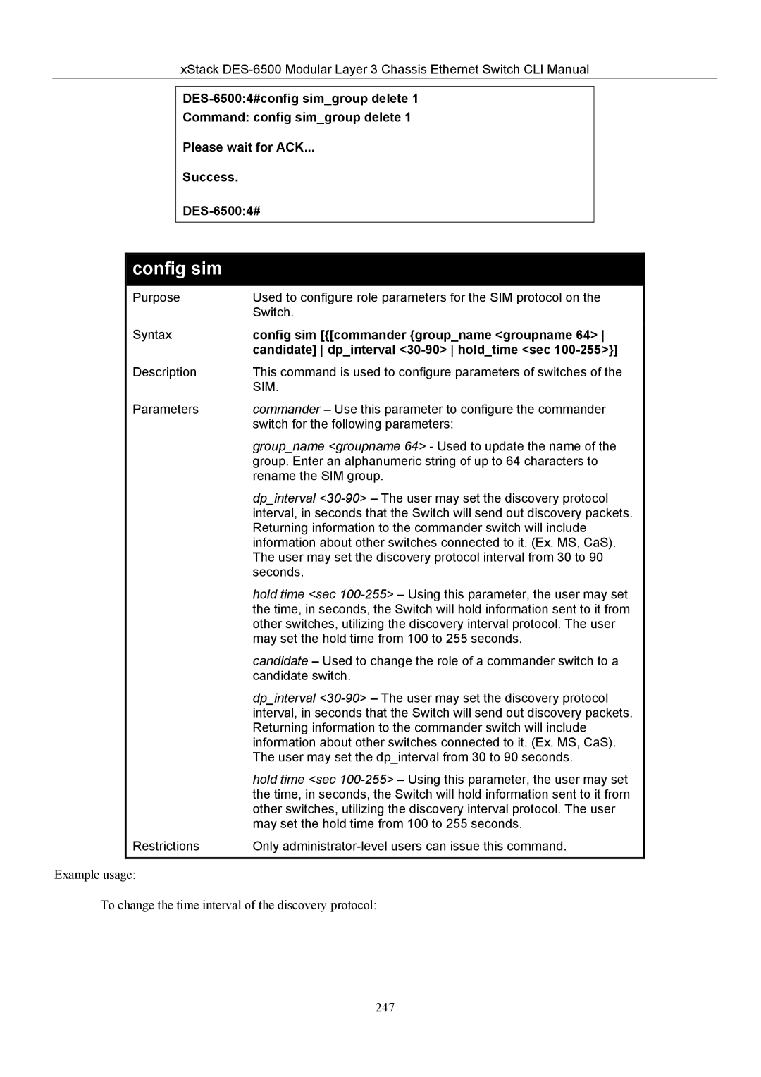 D-Link TM DES-6500 manual Config sim commander groupname groupname, Candidate dpinterval 30-90 holdtime sec 