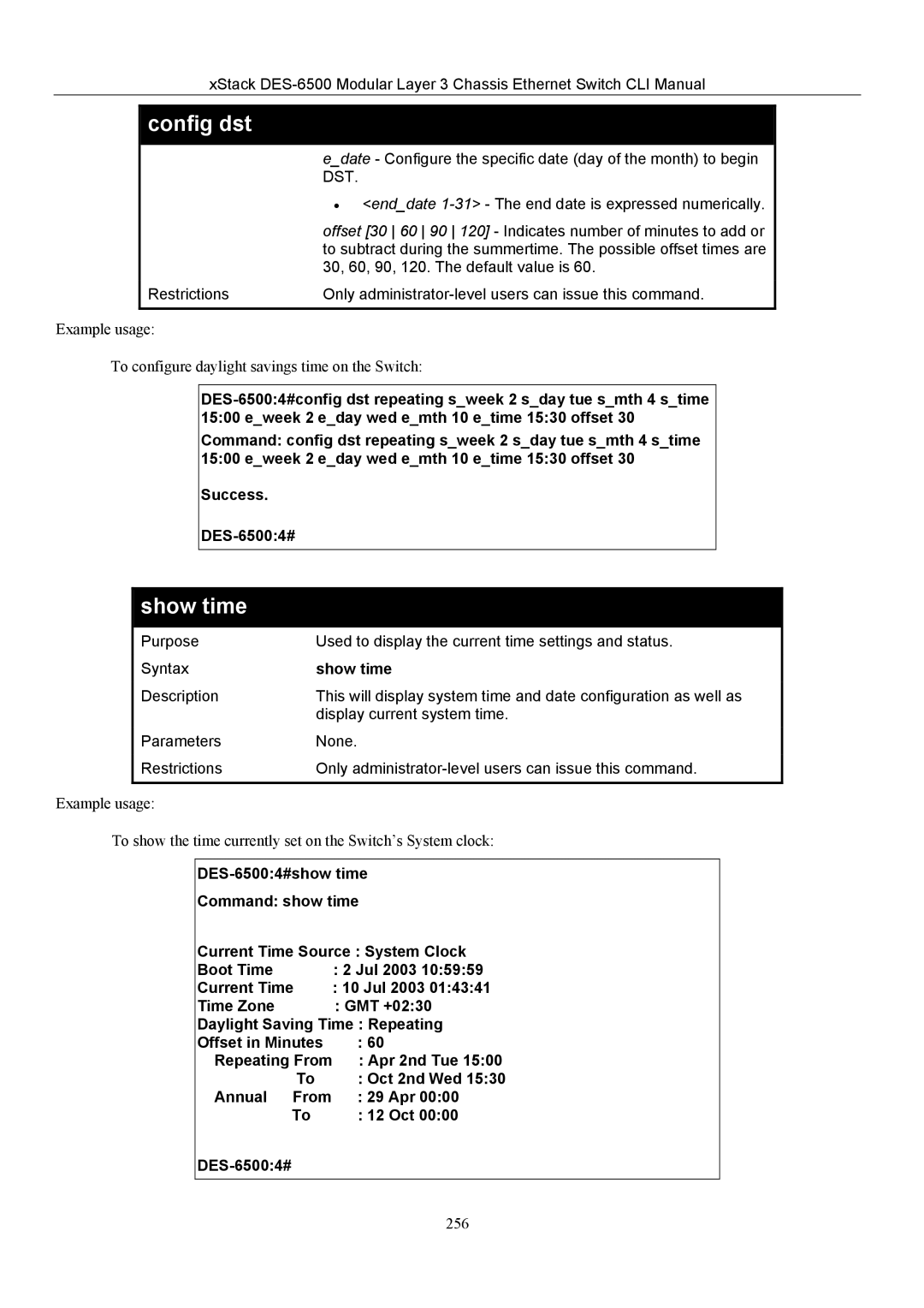 D-Link TM DES-6500 manual Show time 