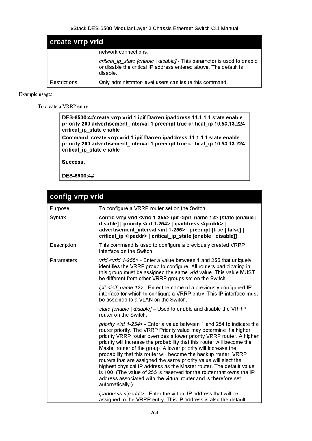 D-Link TM DES-6500 manual Config vrrp vrid vrid 1-255 ipif ipifname 12 state enable 