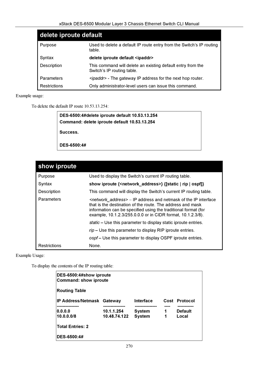 D-Link TM DES-6500 manual Delete iproute default ipaddr, Show iproute networkaddress static rip ospf 