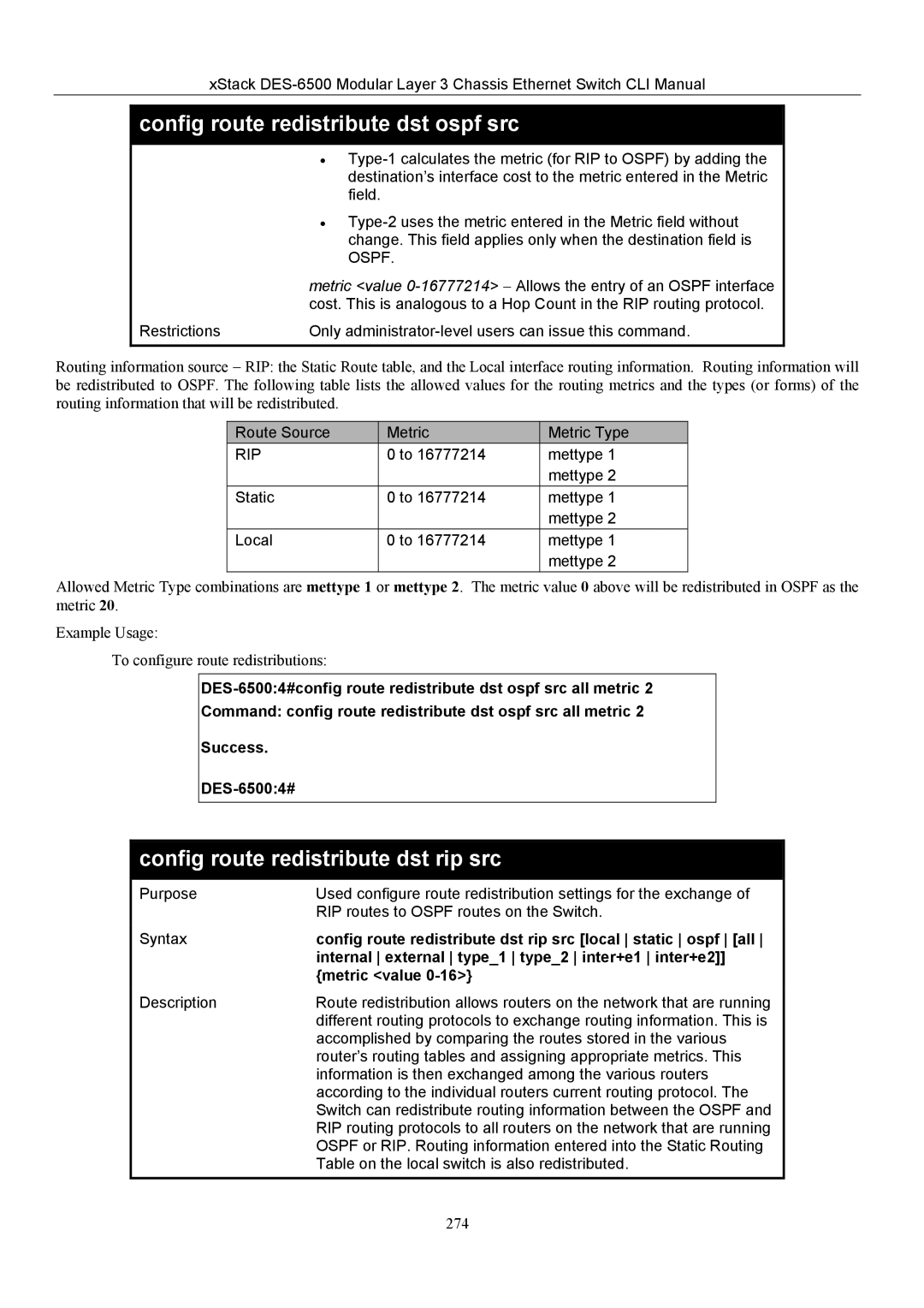 D-Link TM DES-6500 manual Config route redistribute dst rip src local static ospf all, Metric value 