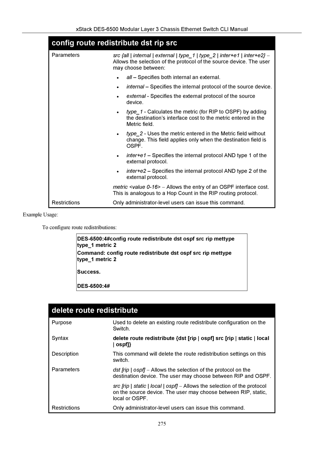 D-Link TM DES-6500 manual Delete route redistribute dst rip ospf src rip static local, Ospf 