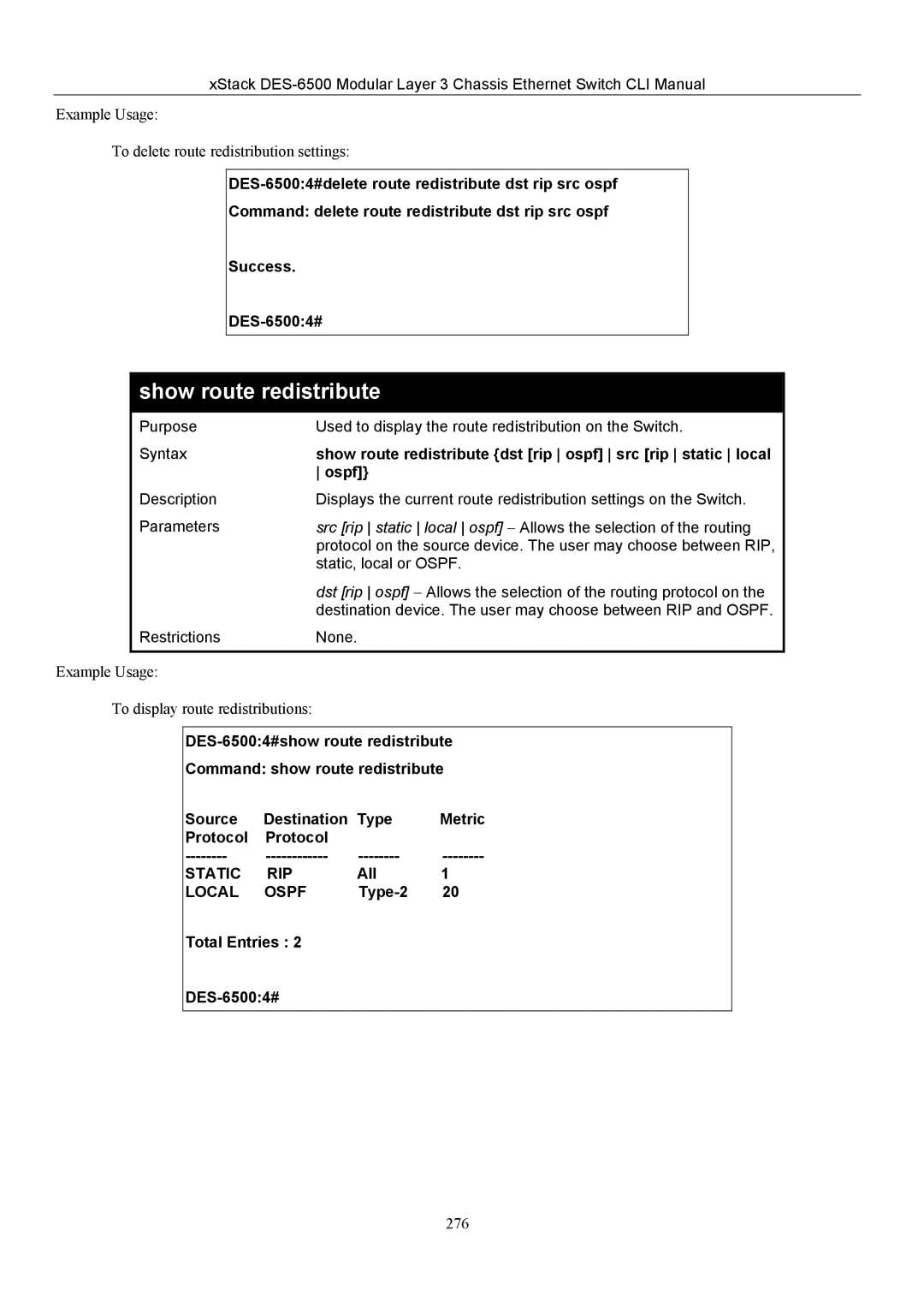 D-Link TM DES-6500 manual Show route redistribute dst rip ospf src rip static local, Type-2 Total Entries DES-65004# 