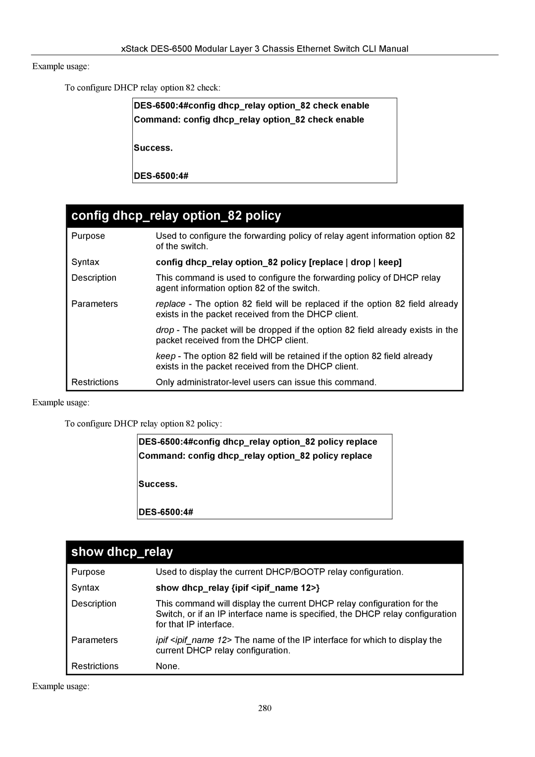 D-Link TM DES-6500 manual Config dhcprelay option82 policy replace drop keep, Show dhcprelay ipif ipifname 