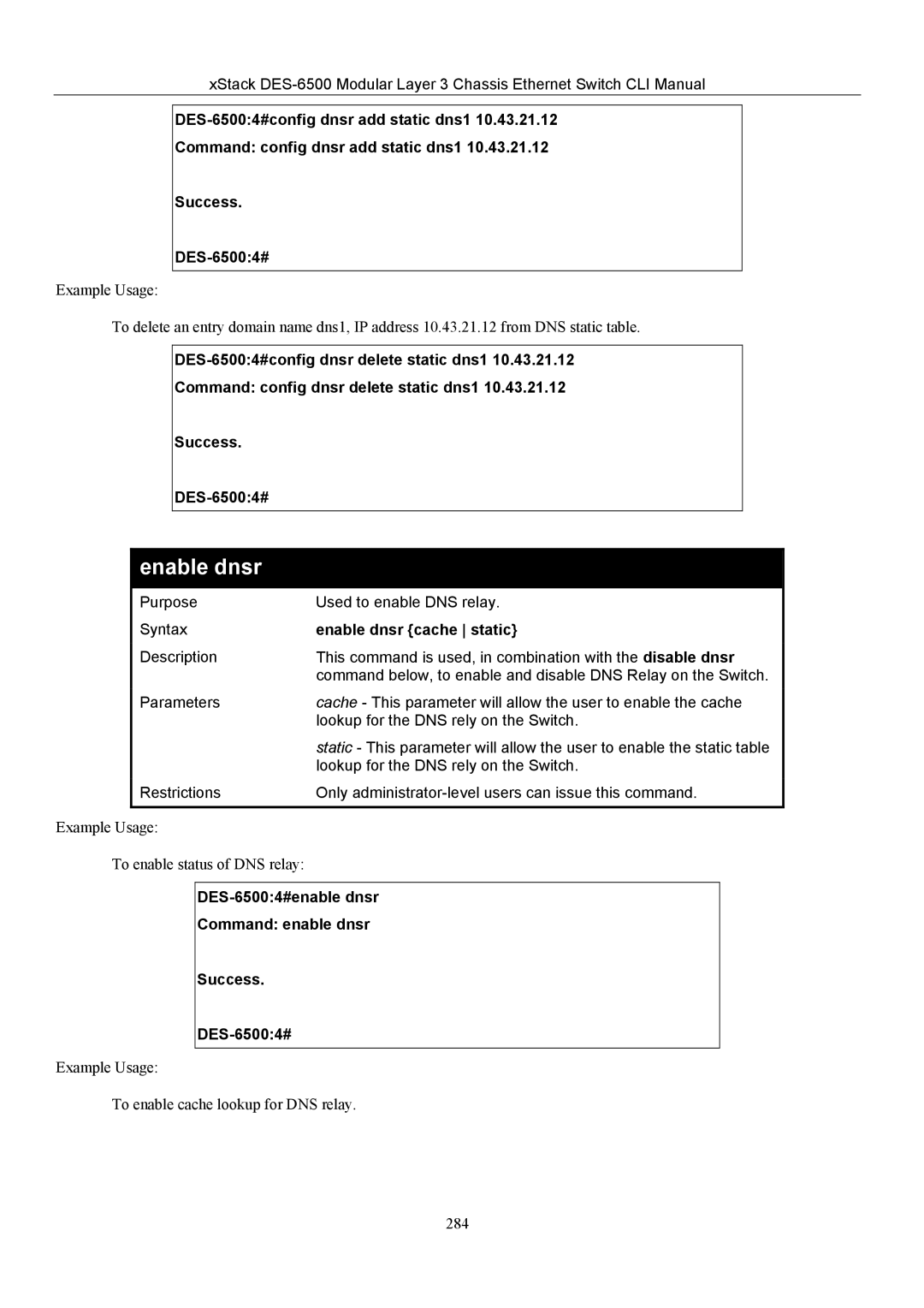 D-Link TM DES-6500 manual Enable dnsr cache static, DES-65004#enable dnsr Command enable dnsr Success 