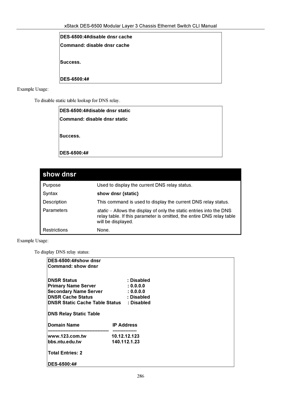 D-Link TM DES-6500 manual Show dnsr 