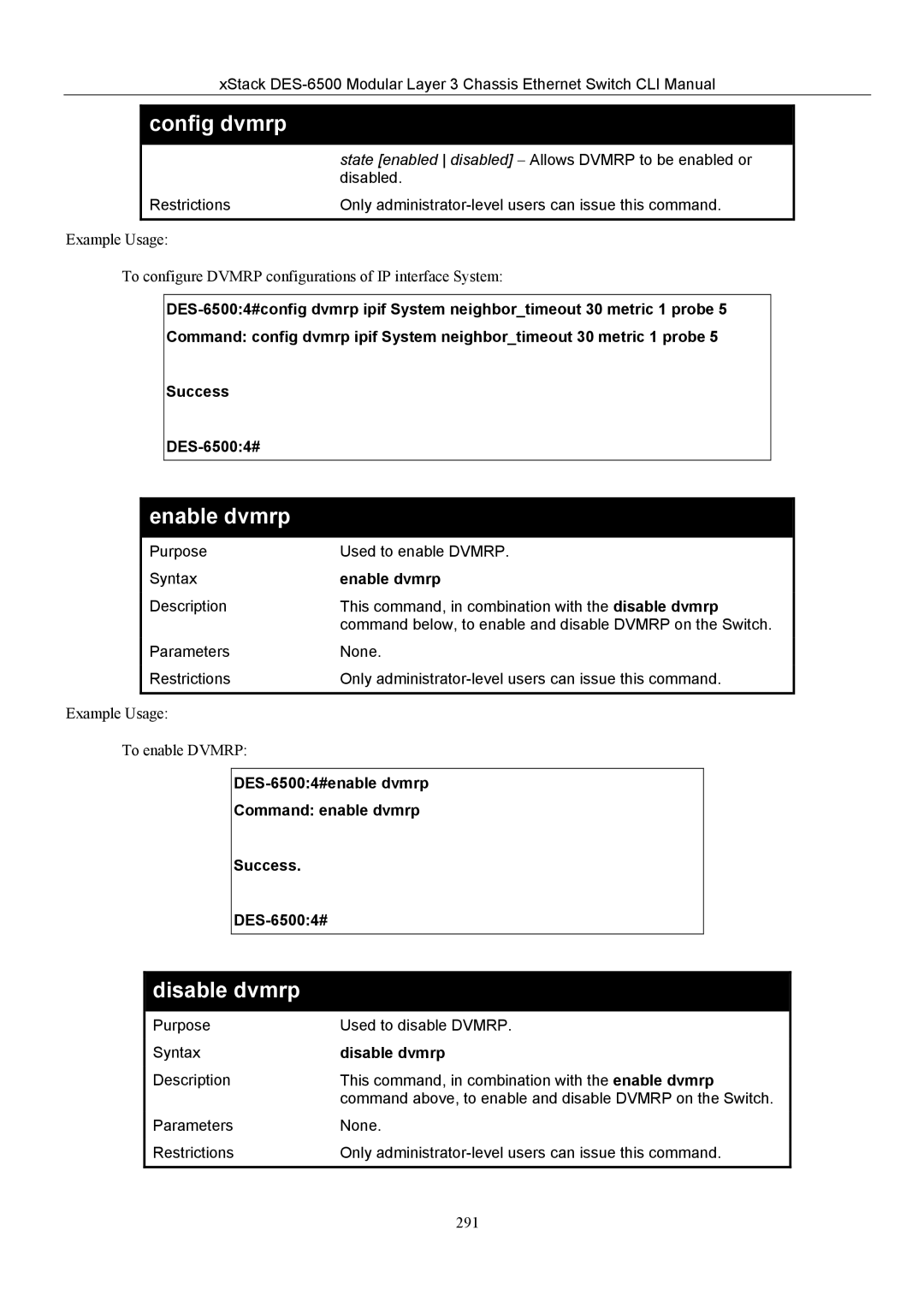 D-Link TM DES-6500 manual Enable dvmrp, Disable dvmrp, DES-65004#enable dvmrp Command enable dvmrp Success 