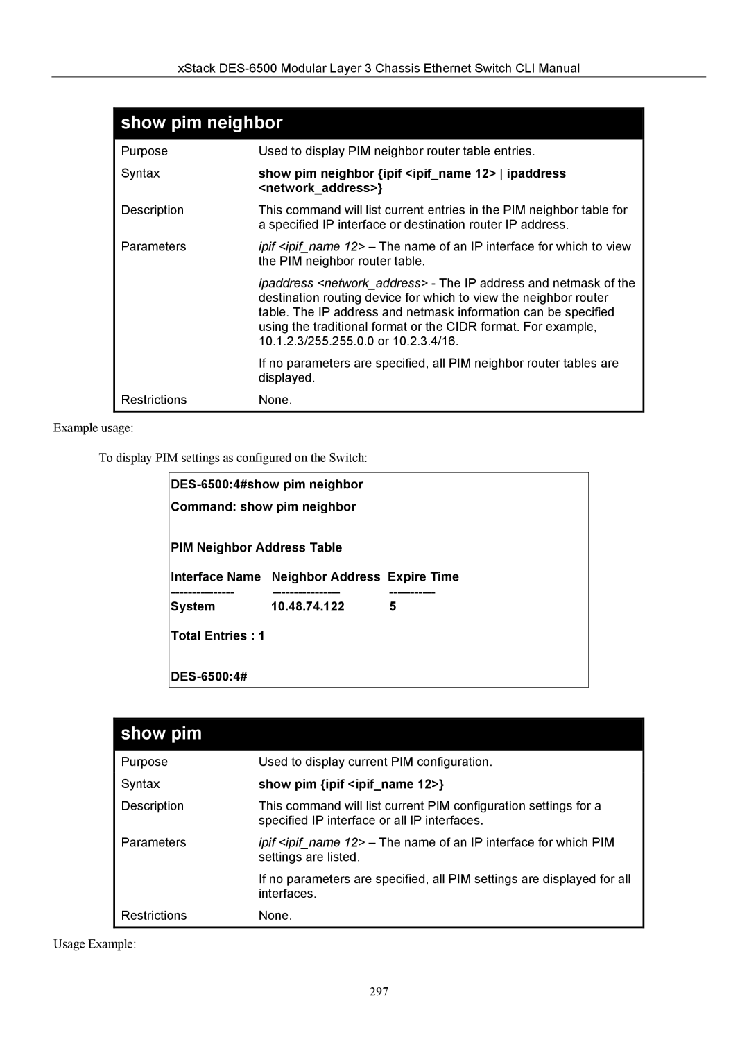 D-Link TM DES-6500 manual Show pim neighbor ipif ipifname 12 ipaddress, Show pim ipif ipifname 