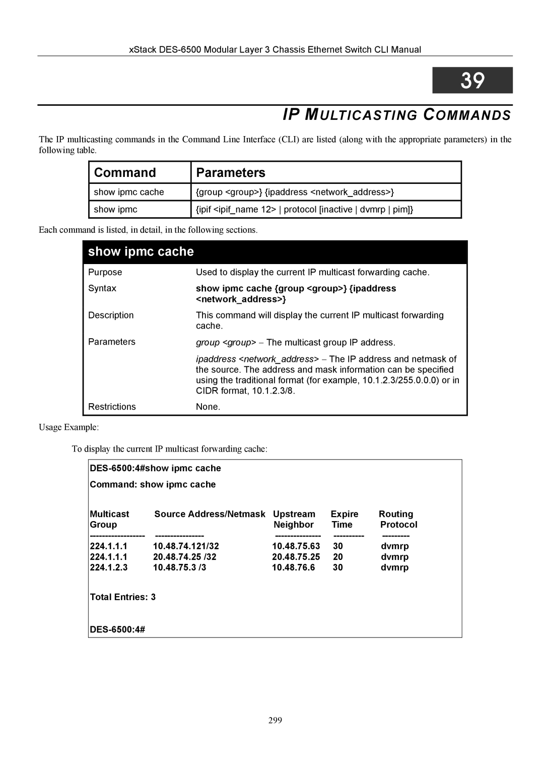 D-Link TM DES-6500 manual IP Multicasting Commands, Show ipmc cache group group ipaddress 