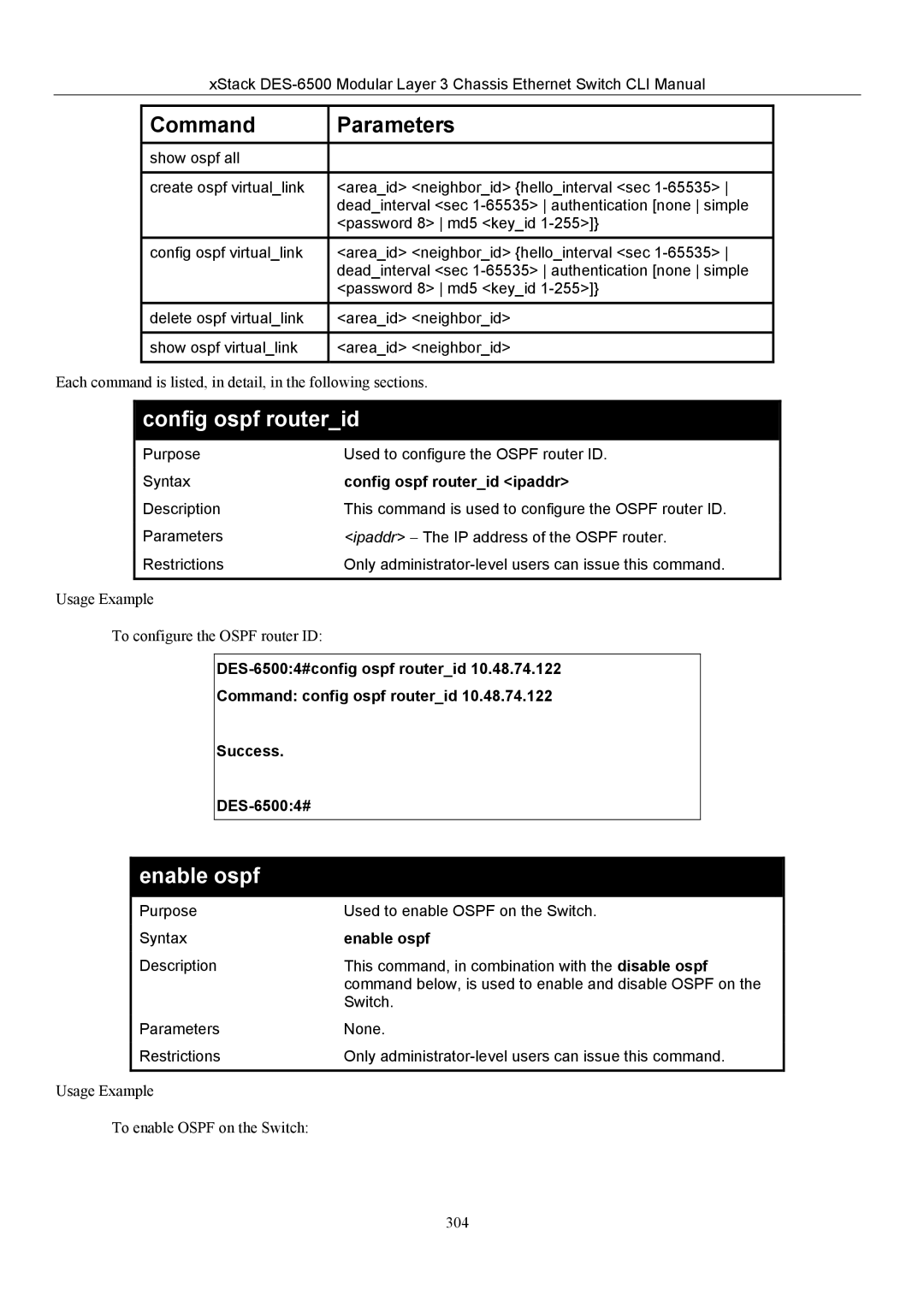 D-Link TM DES-6500 manual Enable ospf, Config ospf routerid ipaddr 