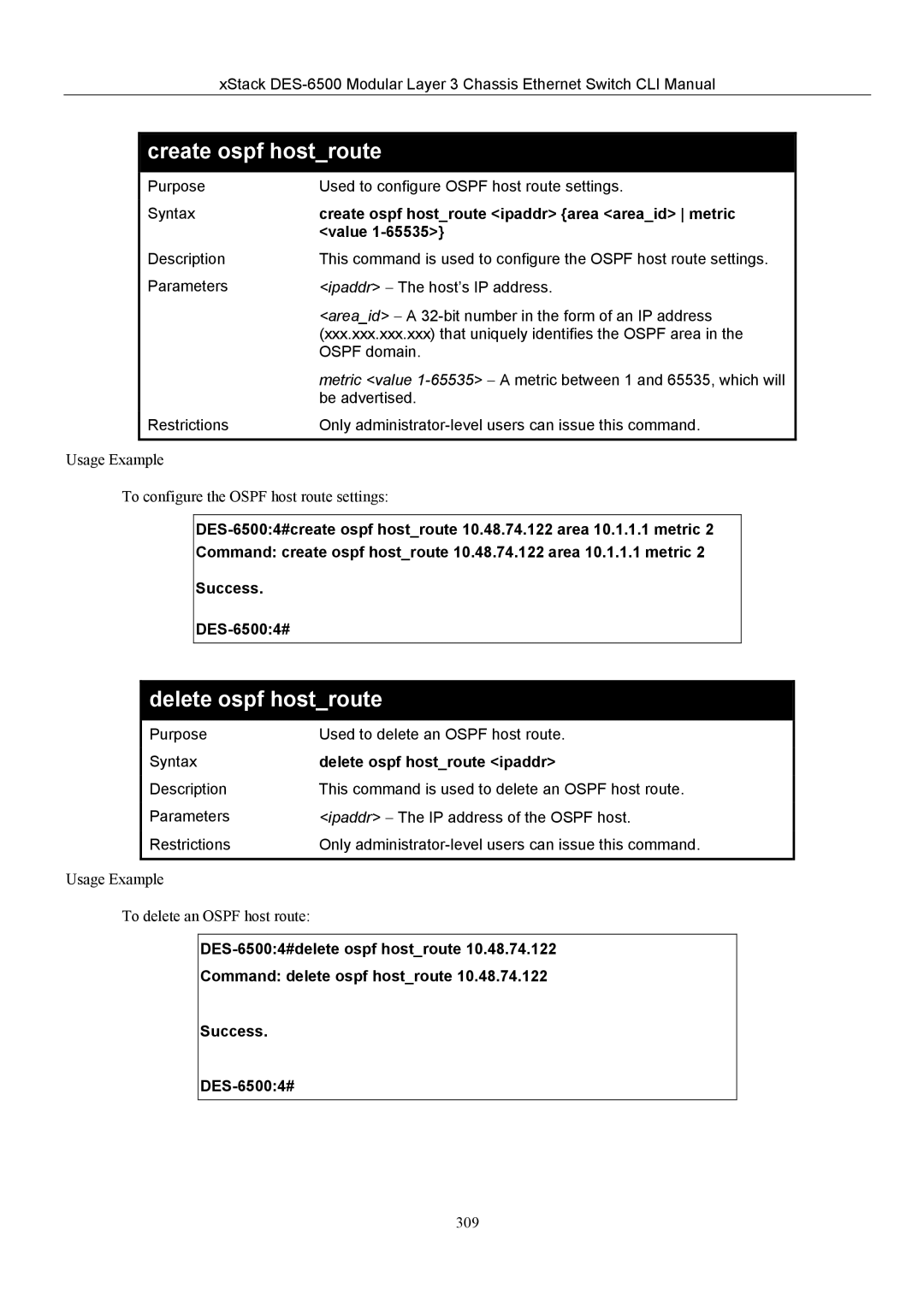 D-Link TM DES-6500 manual Delete ospf hostroute, Create ospf hostroute ipaddr area areaid metric 