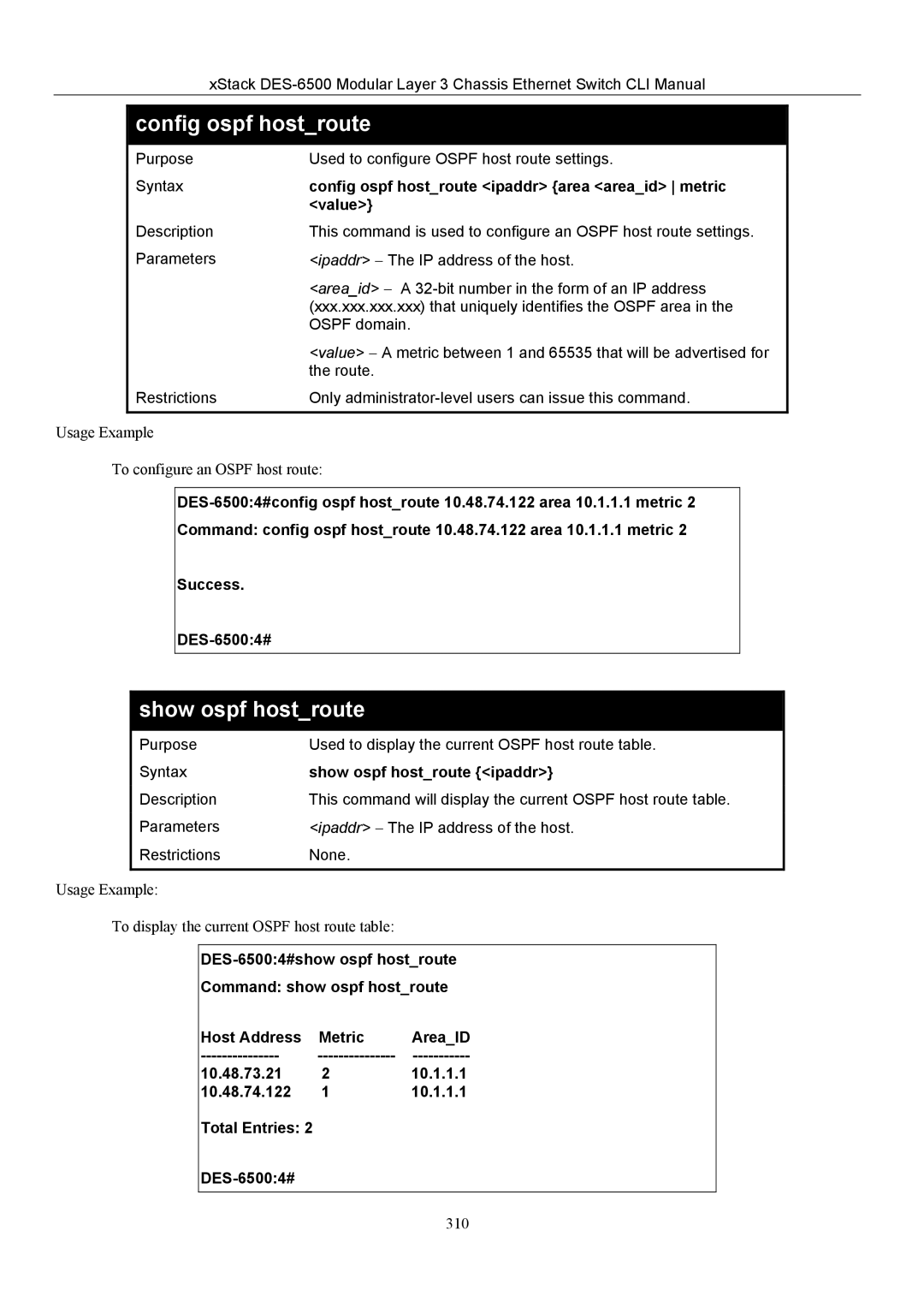 D-Link TM DES-6500 manual Config ospf hostroute ipaddr area areaid metric, Show ospf hostroute ipaddr 