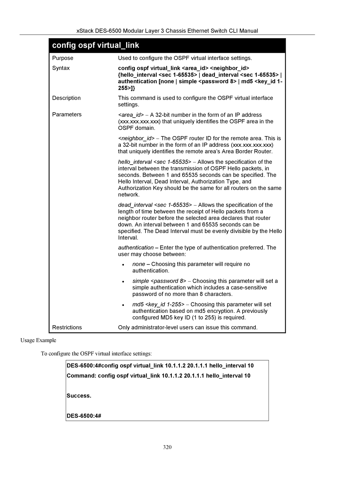 D-Link TM DES-6500 manual Config ospf virtuallink areaid neighborid 