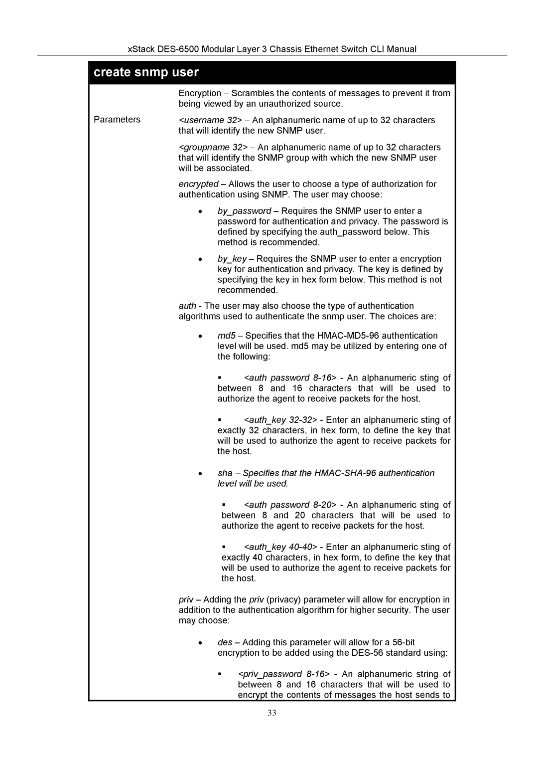 D-Link TM DES-6500 manual Sha − Specifies that the HMAC-SHA-96 authentication, Level will be used 