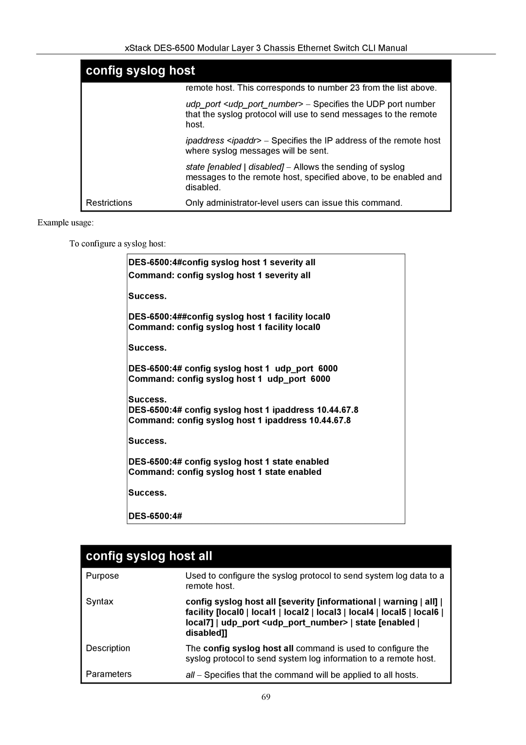 D-Link TM DES-6500 manual Config syslog host all severity informational warning all 