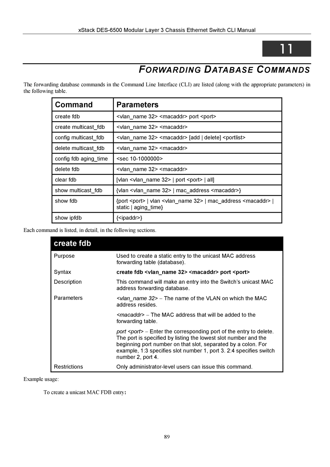 D-Link TM DES-6500 manual Forwarding Database Commands, Create fdb vlanname 32 macaddr port port 