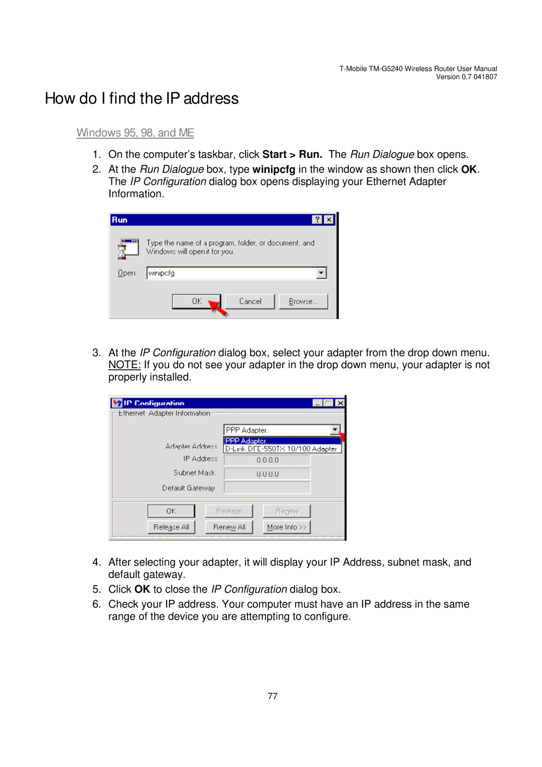 D-Link TM-G5240 user manual How do I find the IP address, Windows 95, 98, and ME 