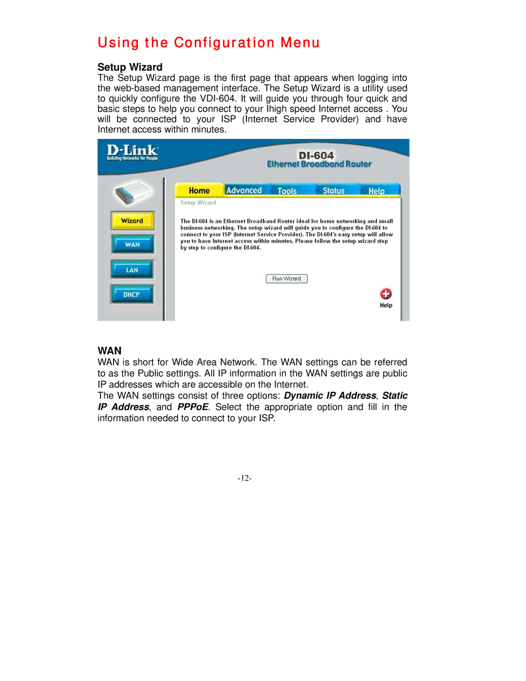 D-Link VDI-604 manual Using the Configuration Menu, Setup Wizard 